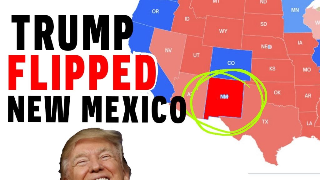 New Mexico Flipped For Trump!