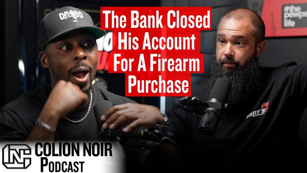 The Bank Closed his Account Because Of A Firearm Purchase The Bank Closed his Account Because Of A Firearm Purchase