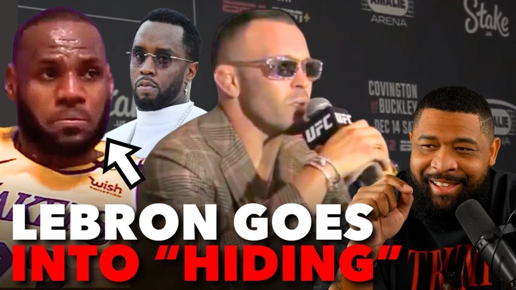 Lebron James PANICS as Colby Covington EXPOSES Diddy Connection