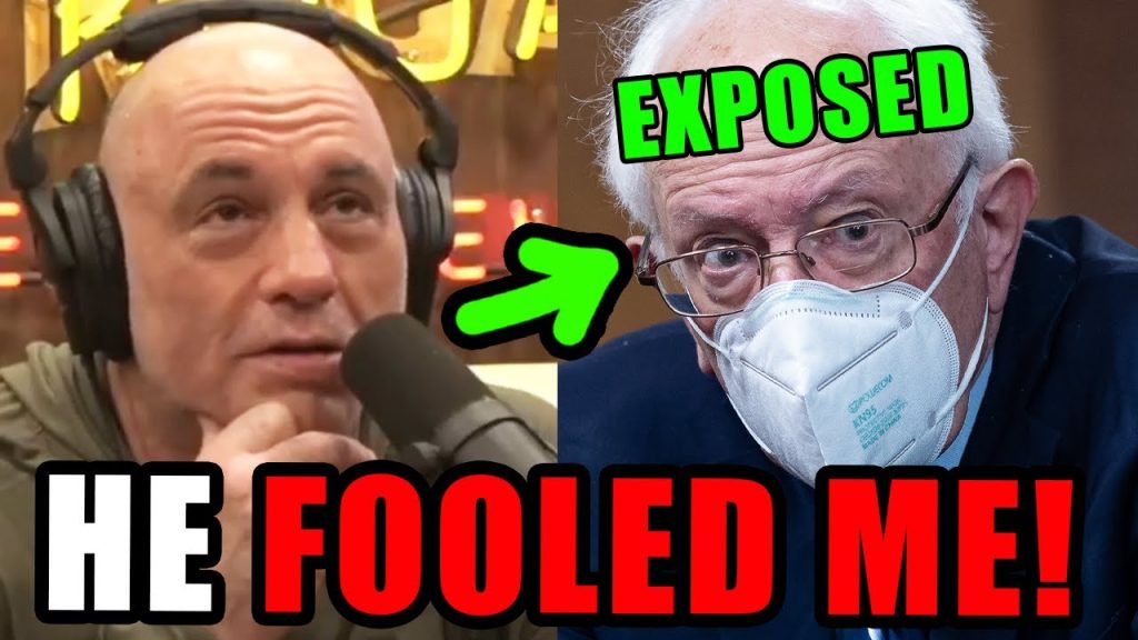 Joe Rogan finally sees Bernie Sanders for the FRAUD that he is!!!!!