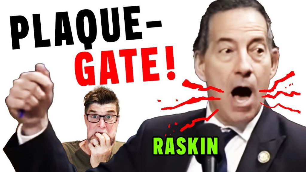 Republicans Finally Get Revenge – Jamie Raskin Tries to Start PLAQUE-GATE and Nobody Listens! Republicans Finally Get Revenge – Jamie Raskin Tries to Start PLAQUE-GATE and Nobody Listens!