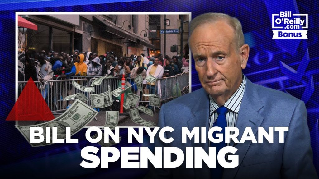 Why is NYC Sheltering Illegal Migrants? Why Are We Footing the Bill? – Bill O’Reilly Why is NYC Sheltering Illegal Migrants? Why Are We Footing the Bill? – Bill O’Reilly