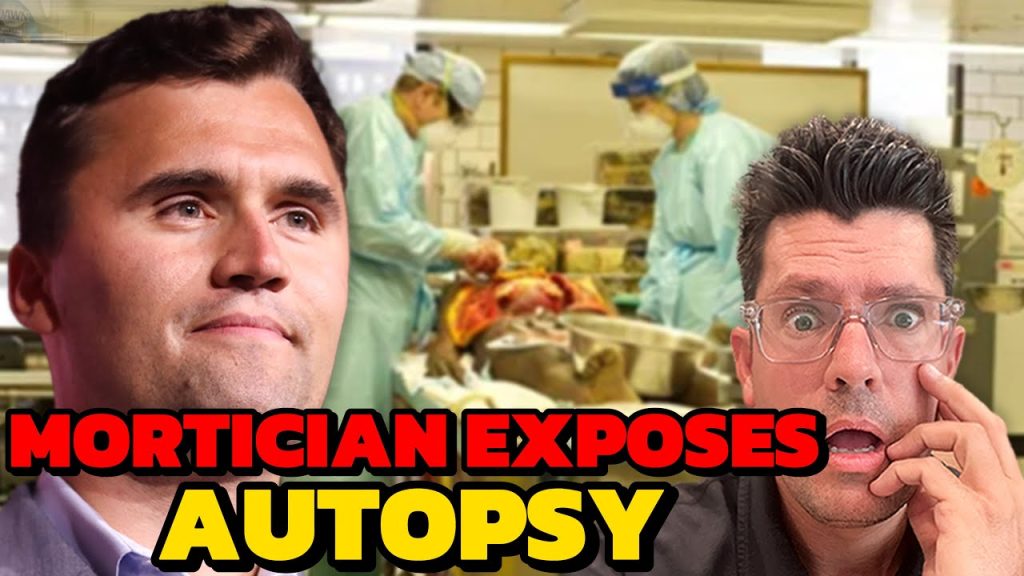 BOMBSHELL: Mortician EXPOSES Charlie Kirk Autopsy – The Key Evidence EVERYONE Missed! BOMBSHELL: Mortician EXPOSES Charlie Kirk Autopsy – The Key Evidence EVERYONE Missed!