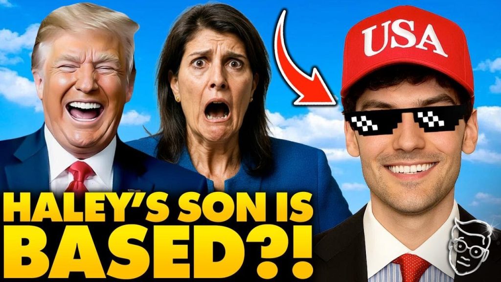 Nikki Haley’s Son Goes Full America First: ‘Deport Every Illegal, End H1-B Visas, End Immigration…