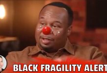 New BIack Fragility MELTDOWNS You Have to See To Believe – And The Usual Suspects Get Creative