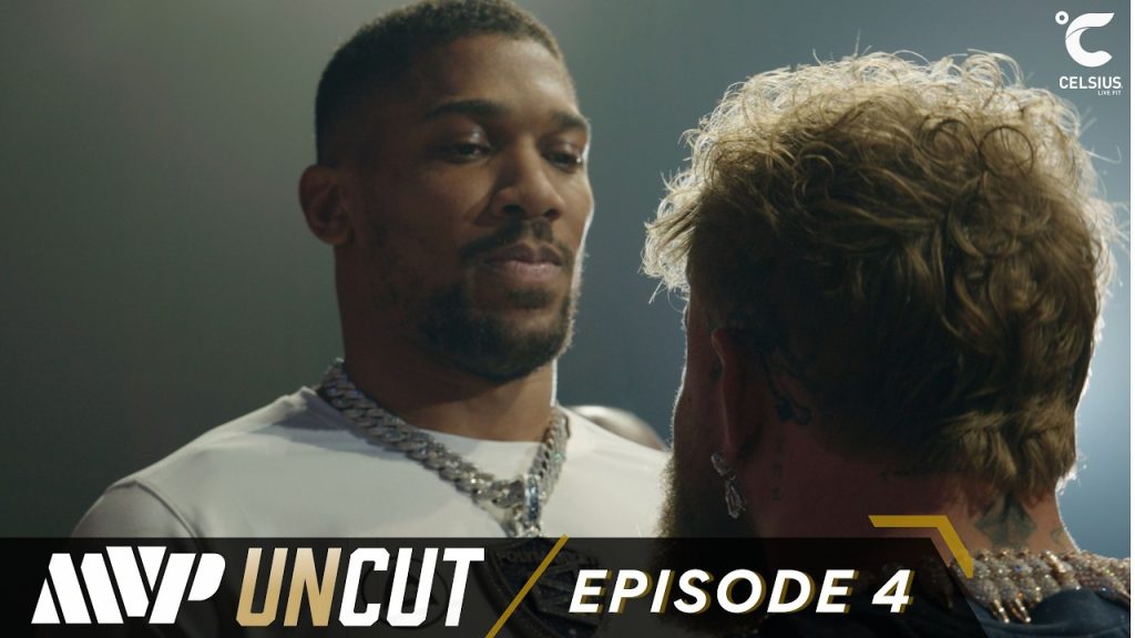 MVP UNCUT: Jake Paul vs Anthony Joshua | Episode 4