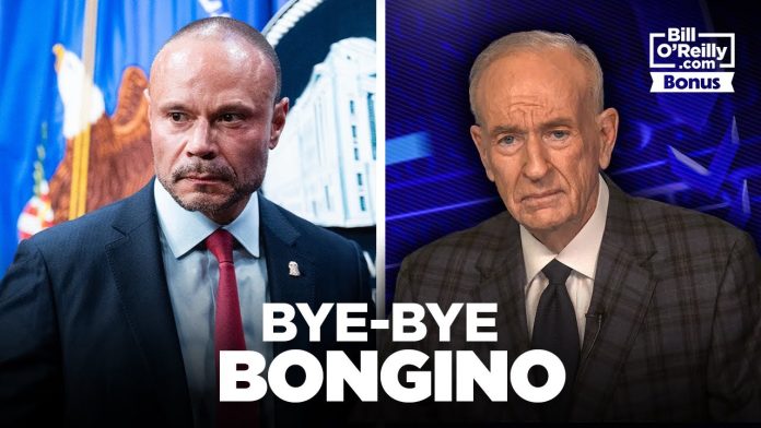 Bill O'Reilly on Dan Bongino's FBI Exit